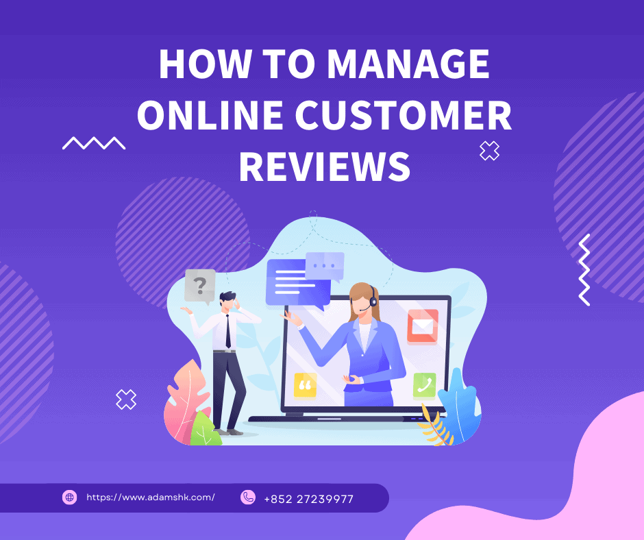 - How to Manage Online Customer Reviews